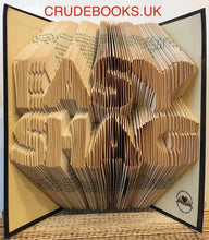 Load image into Gallery viewer, Click to view : : Crude Books by No Books Were Harmed.co.uk : : Hand folded book art insults : : EASY SH*G
