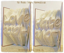 Load image into Gallery viewer, &quot;Love Hate&quot; Topsy Turvy : : Hand folded into the pages of a book

